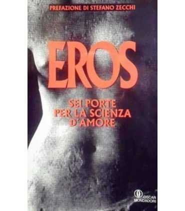 Eros. Sei porte per la scienza d'amore