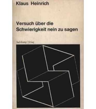 Versuch über die Schwierigkeit nein zu sagen