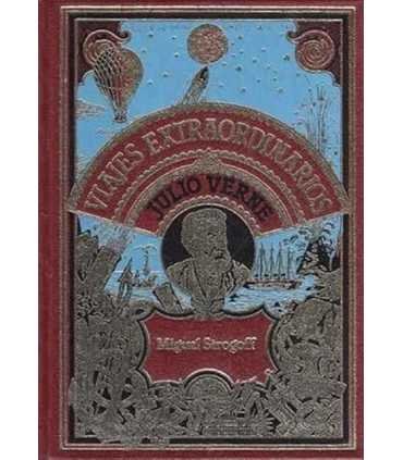 Viajes Extraordinarios. Miguel Strogoff