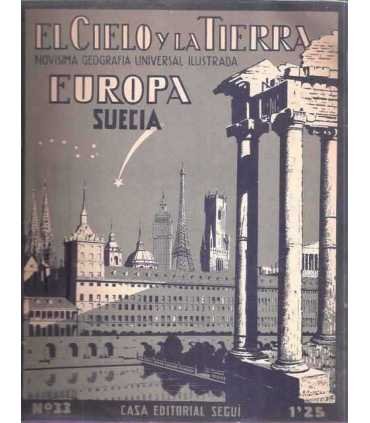 El Cielo y la Tierra Europa, 33. Europa: Suecia