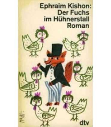 Der Fuchs im Hühnerstall