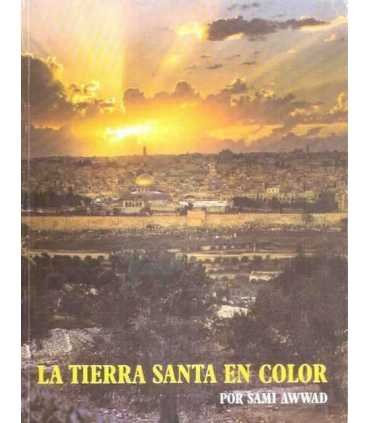La Tierra Santa en color