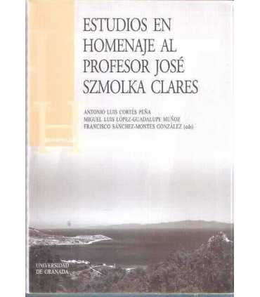 Estudios en homenaje al profesosr José Szmolka Clares