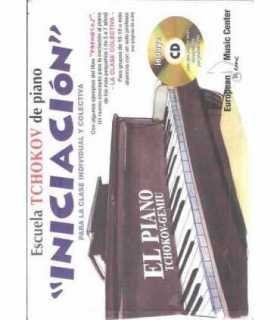 Escuela Tchokov de piano. Iniciación para la clase individual y colectiva