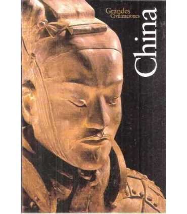 Grandes Civilizaciones: China