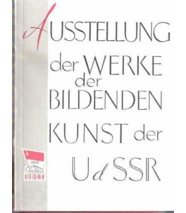 Ausstellung der werke del bildenden kunst der UdSSR