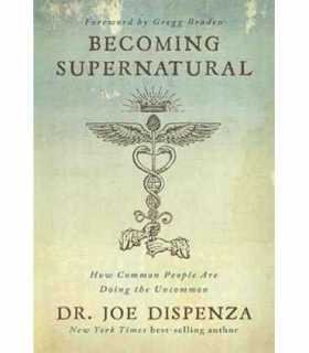 Becoming Supernatural: How common people are doing the uncommon