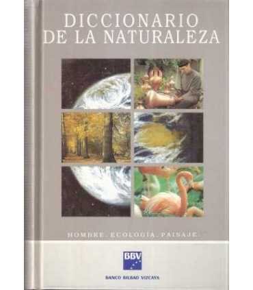 Diccionario de la Naturaleza. Hombre. Ecología. Paisaje