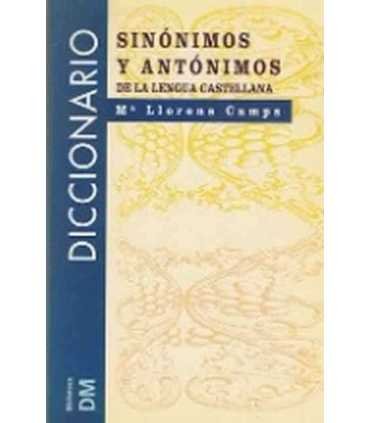 Diccionario de sinónimos y antónimos de la Lengua Castellana