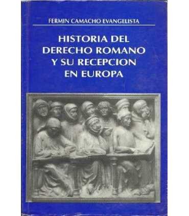 Historia del Derecho Romano y su recepción en Europa