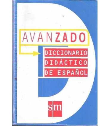 Diccionario didáctico de español. Avanzado