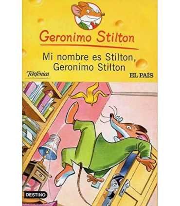 Mi nombre es Stilton, Geronimo Stilton