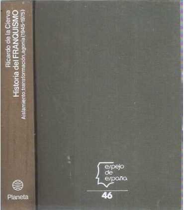Historia del Franquismo. Orígenes y configuración 1945 - 1975
