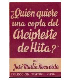 ¿Quién quiere una copla del Arcipreste de Hita?