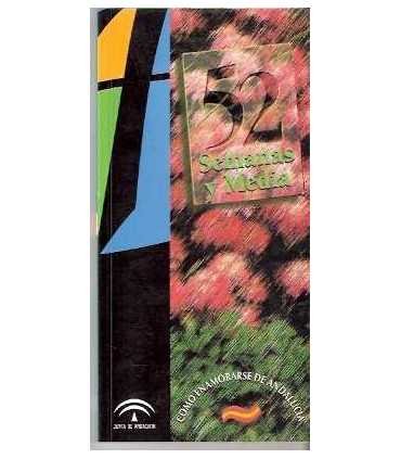 52 semanas y media. Cómo enamorarse de Andalucía