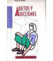 Adictos y adicciones