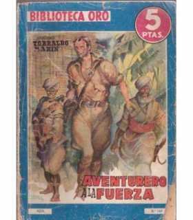 Aventurero a la fuerza