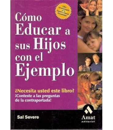 Cómo educar a sus hijos con el ejemplo