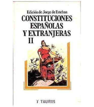 Constituciones Españolas y Extranjeras II