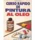 Curso rápido de pintura al óleo