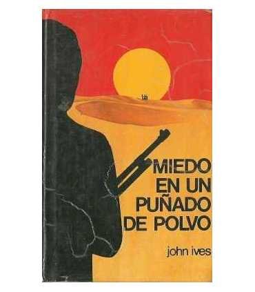 Miedo en un puñado de polvo