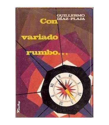 Con variado rumbo. De la ruta de Mio Cid a la inve