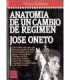 Anatomía de un cambio de Régimen
