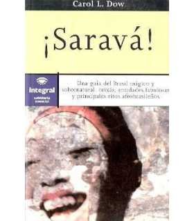 ¡Saravá! Una guía del Brasil mágico y sobrenatural