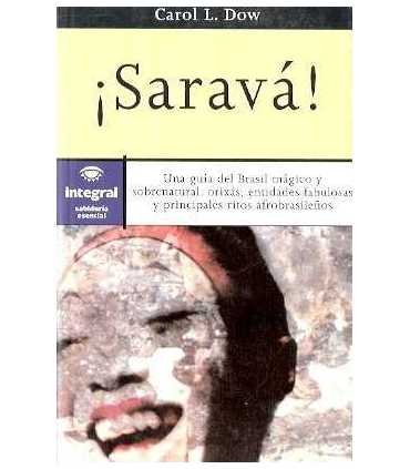¡Saravá! Una guía del Brasil mágico y sobrenatural