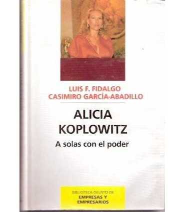 Alicia Koplowitz. A solas con el poder