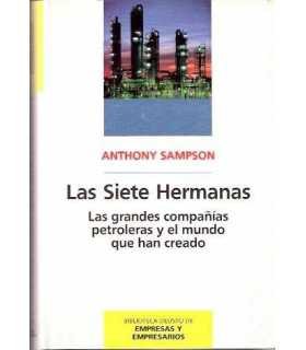 Las siete hermanas. Las grandes compañías petroler