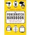 The powerwatch handbook. Simple ways to make you a