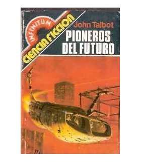 Pioneros del futuro