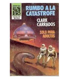 Rumbo a la catástrofe