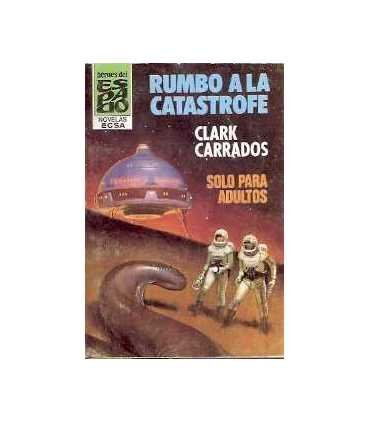 Rumbo a la catástrofe