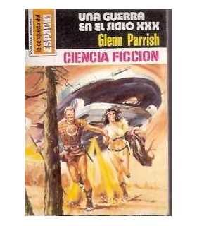 Una guerra en el siglo XXX