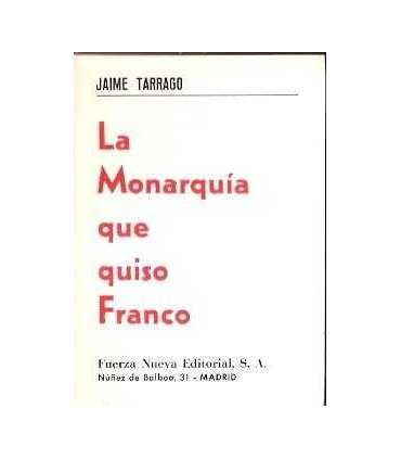 La monarquía que quiso Franco