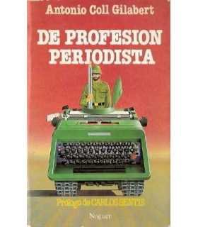 De profesión periodista
