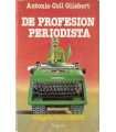De profesión periodista