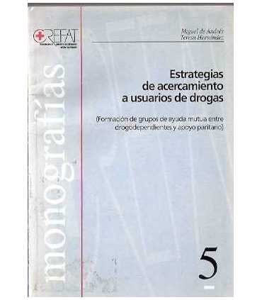 Estrategias de acercamiento a usuarios de drogas (