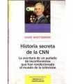 Historia secreta de la CNN