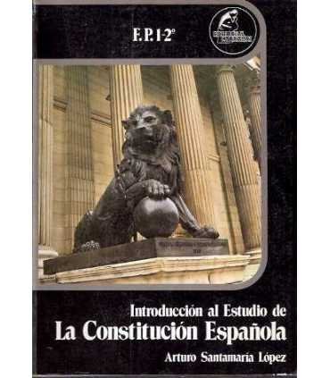 Introducción al estudio de La Constitución Español