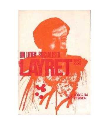 Un líder socialista Layret 1880 – 1920