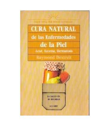 Cura natural de las enfermedades de la piel: Acné,