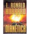 Dianética. El poder del pensamiento sobre el cuerp