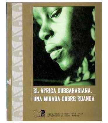 El África Subsahariana. Una mirada sobre Ruanda