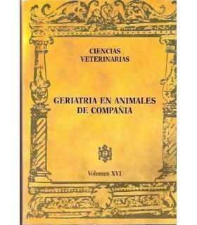 Geriatría en animales de compañía. Volumen XVI
