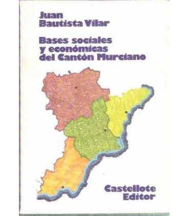 Bases sociales y económicas del Cantón Murciano