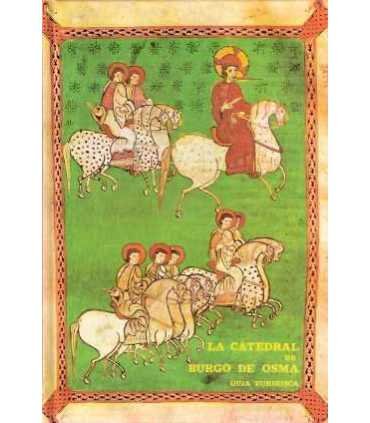 La Catedral de Burgo de Osma. Guía turística