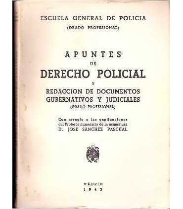 Apuntes de Derecho Policial y redacción de Documen